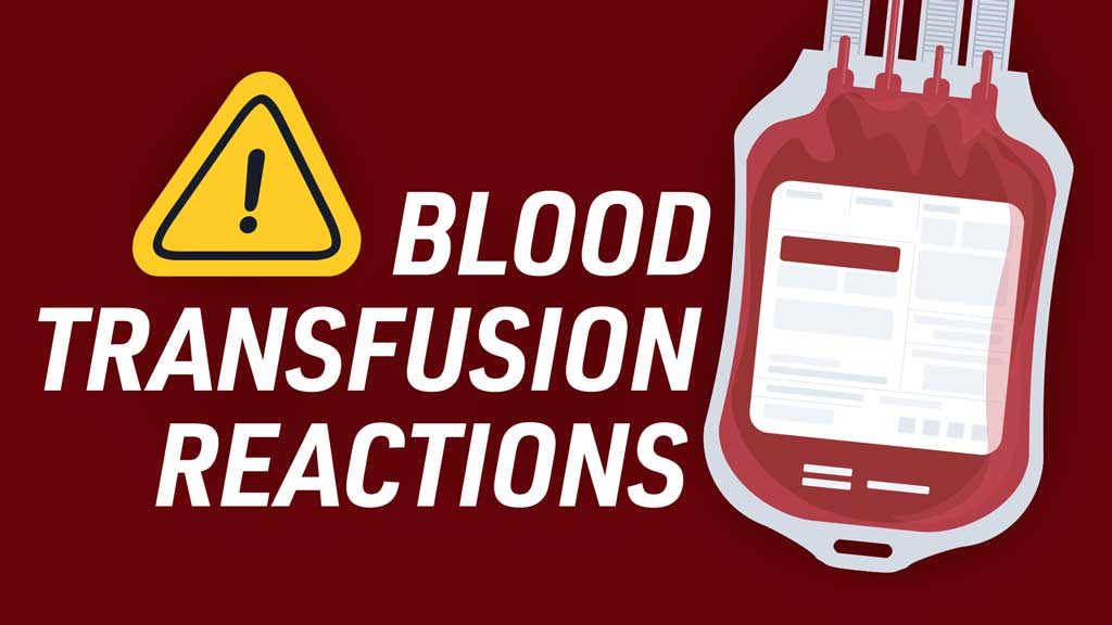 Image for Blood Transfusion Reactions