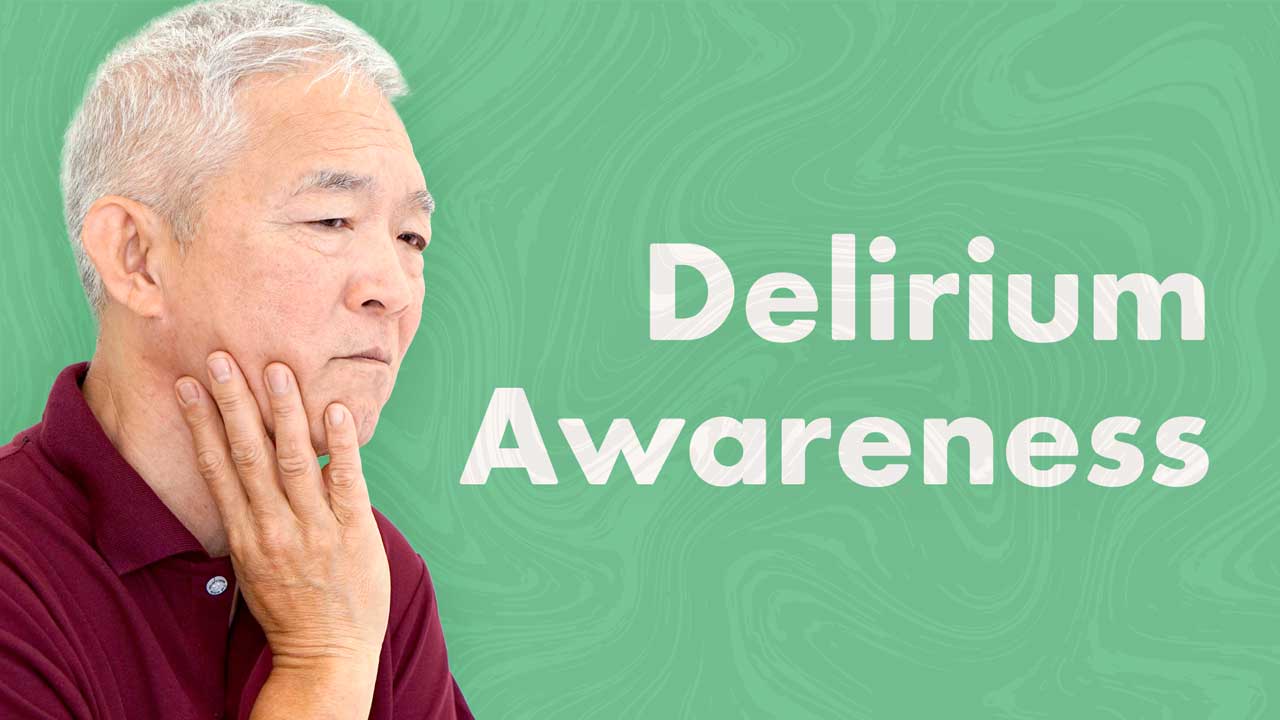 Image for Delirium Awareness and Cognitive Impairment