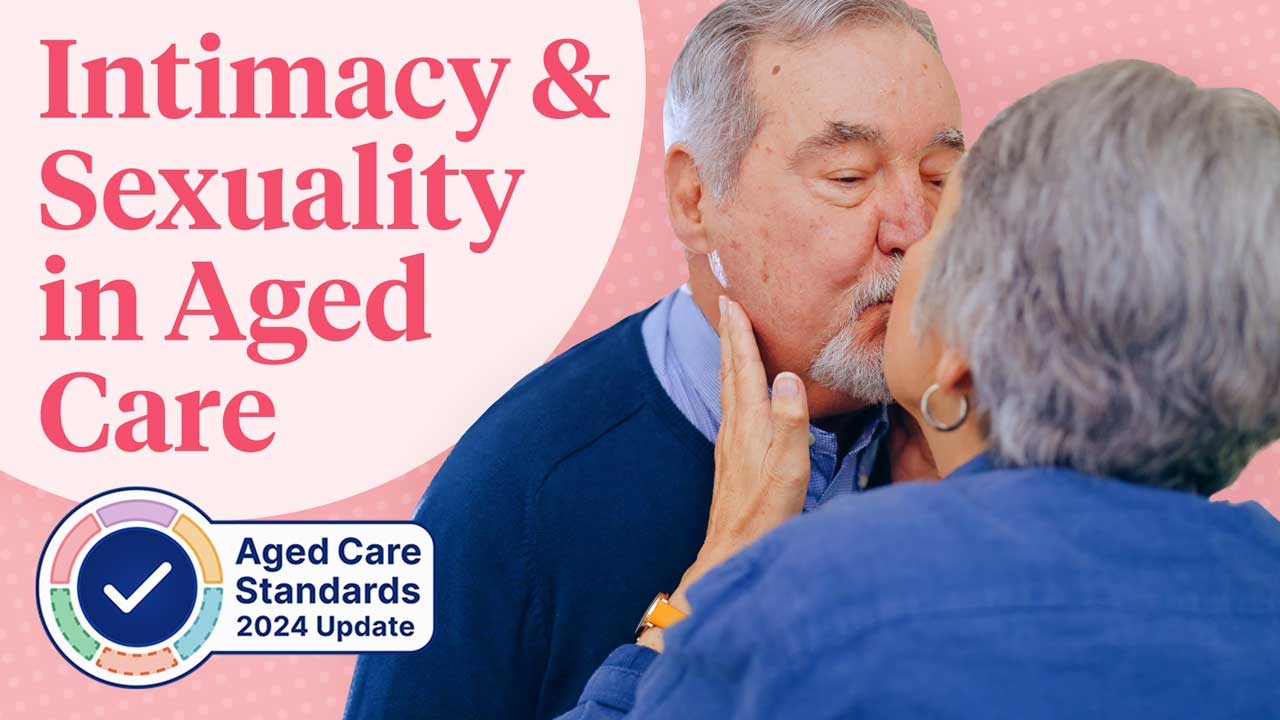 Image for Intimacy and Sexuality in Aged Care