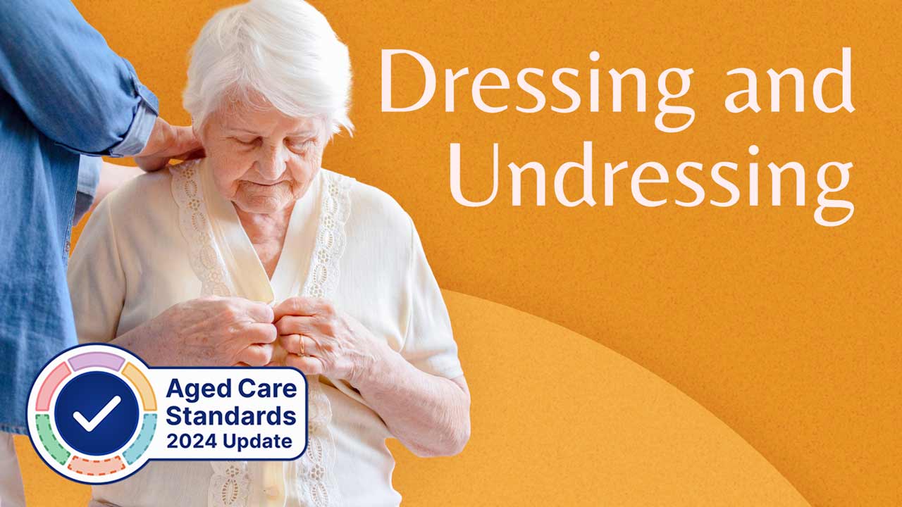 Image for Dressing and Undressing for People Who Have Dementia 