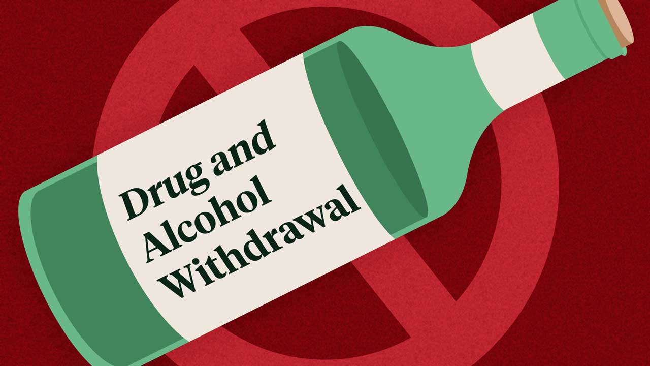 Image for Drug and Alcohol Withdrawal: An Insight