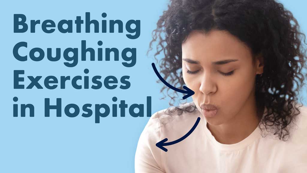 Image for Breathing and Coughing Exercises for Hospitalised Patients