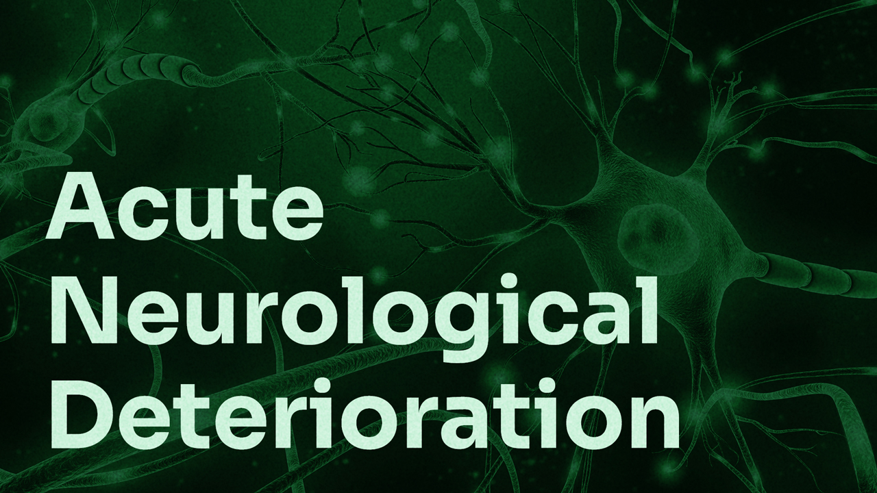 Image for Causes of Acute Neurological Deterioration