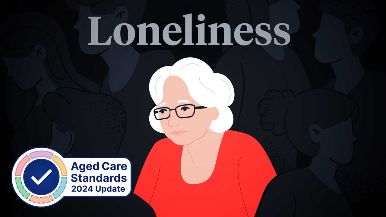 Image for Loneliness and Social Isolation in Aged Care