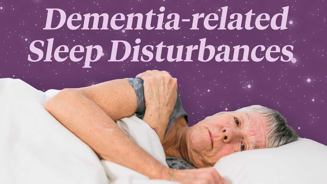 Image for Dementia-related Sleep Disturbances and Sundowning