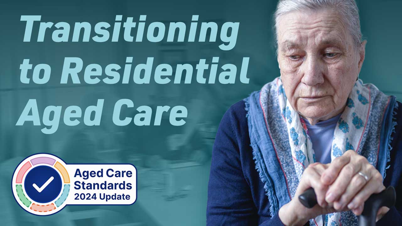 Image for Transitioning to Residential Aged Care: Loss and Grief