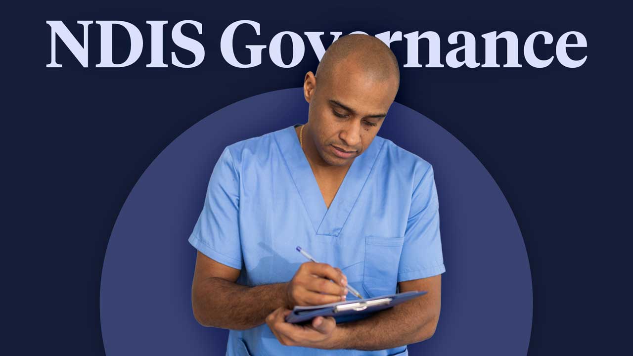Image for Governance and Operational Management: Responsibilities for NDIS Providers