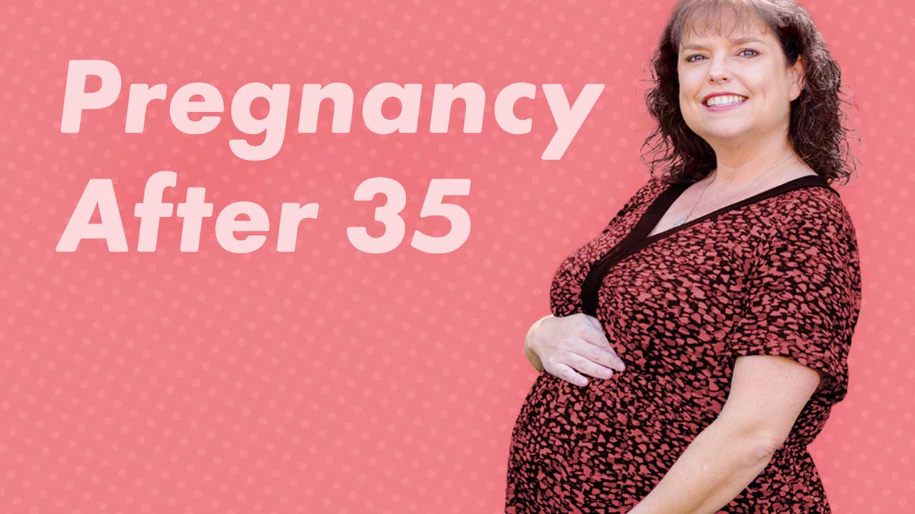 Image for Pregnancy After the Age of 35