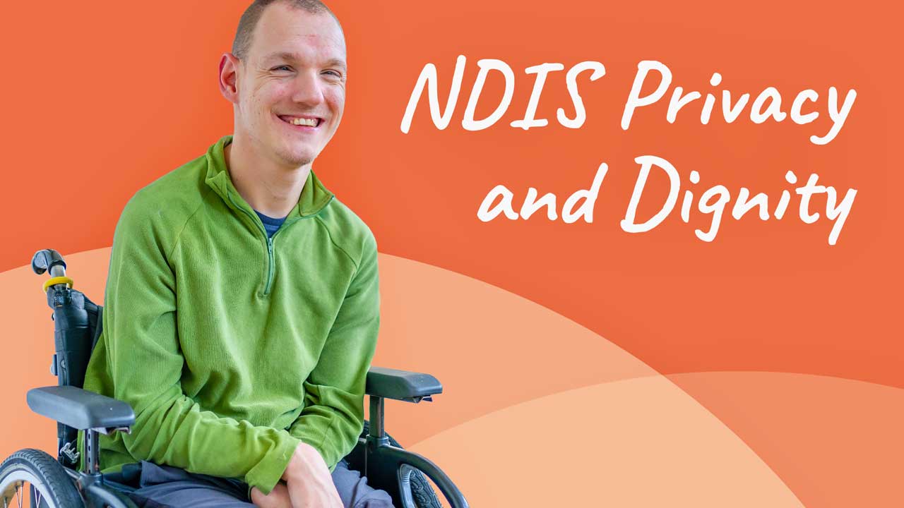 Image for Privacy and Dignity: NDIS Provider Rights and Responsibilities