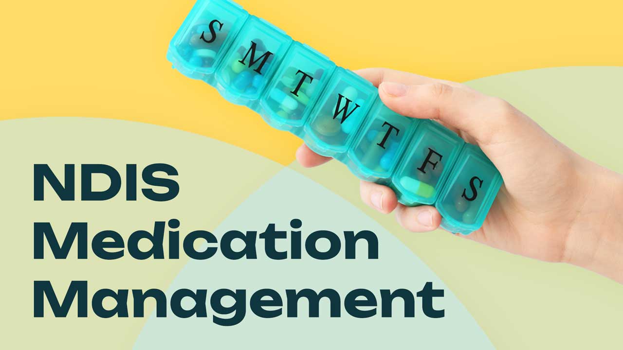 Image for A Guide to Medication Management Under the NDIS