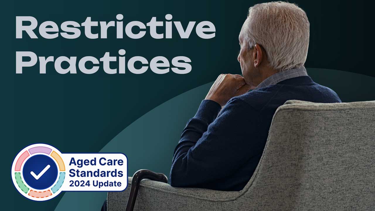 Image for Minimising Restrictive Practices in Aged Care: Rules and Regulations