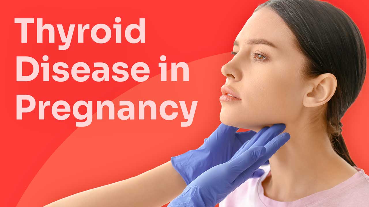 Image for Thyroid Disease in Pregnancy