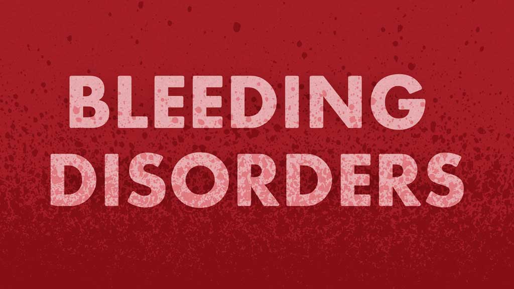 Image for Bleeding Disorders (Haemophilia and Von Willebrand Disease)