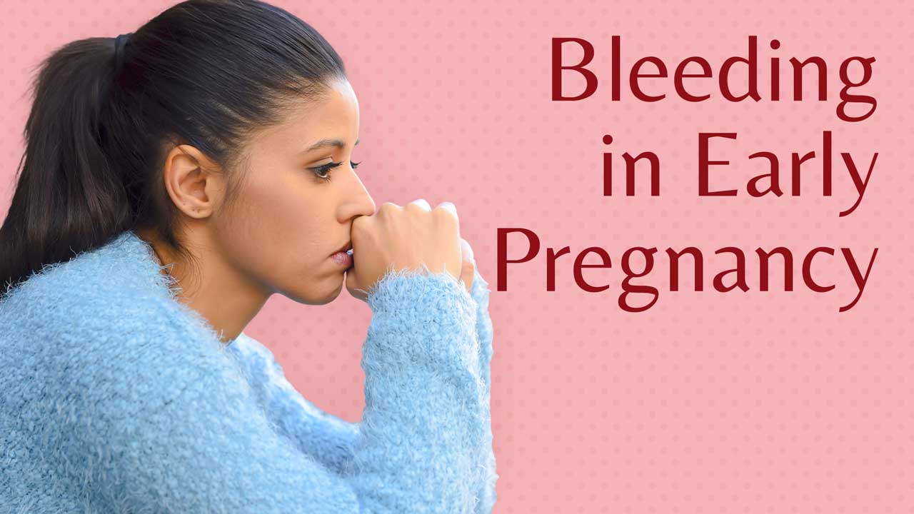 Image for Bleeding in Early Pregnancy