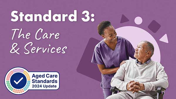 Standard 3: The Care and Services
