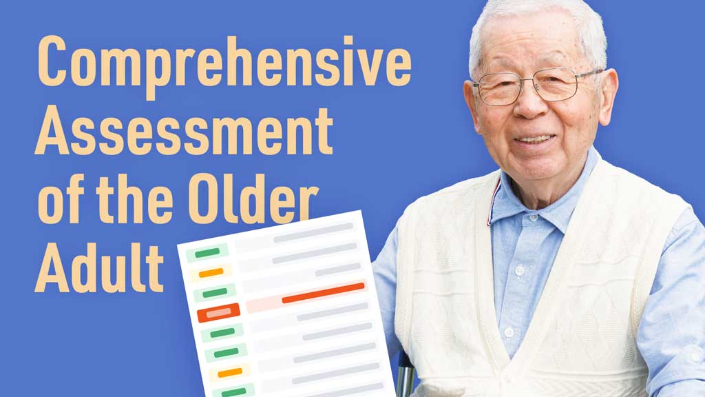 Cover image for: Comprehensive Health Assessment of the Older Adult