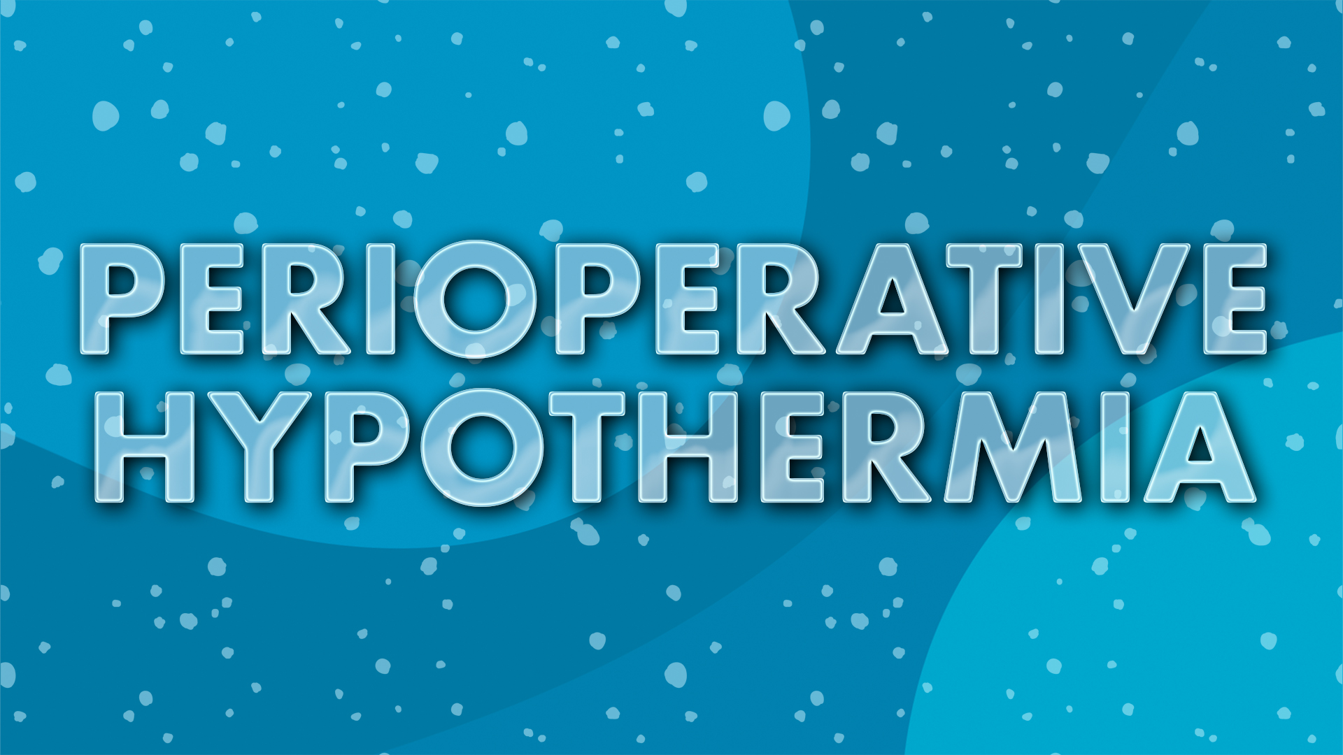 Cover image for: Perioperative Hypothermia
