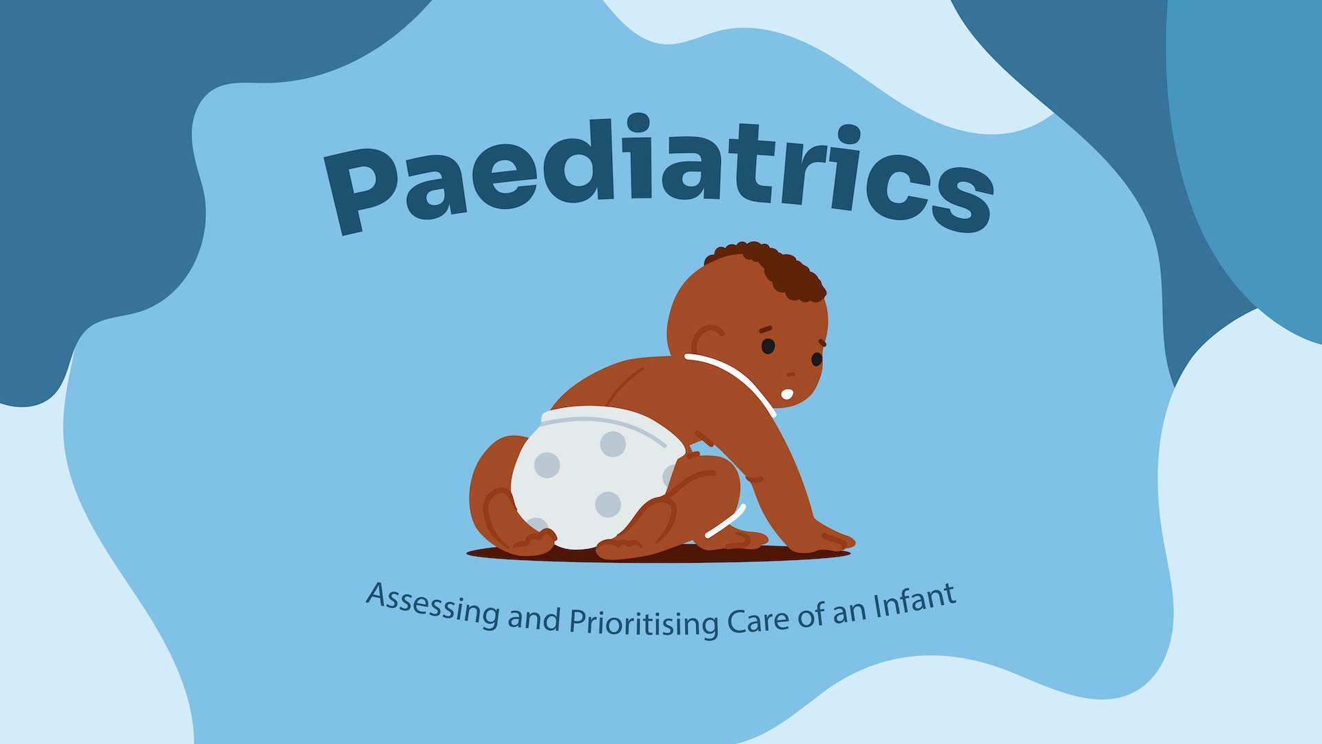 Image for Paediatrics: Assessing and Prioritising Care of an Infant