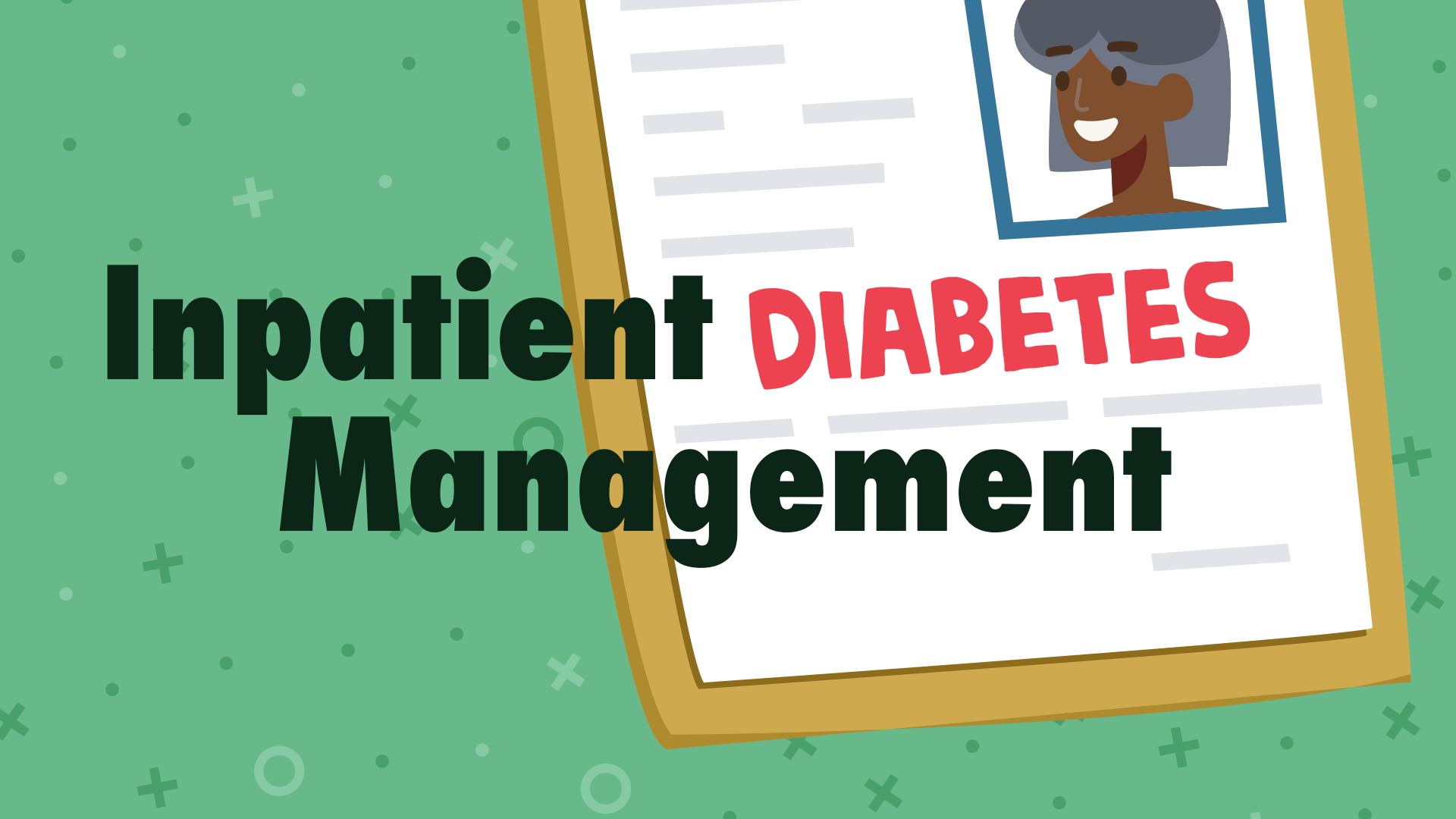 Cover image for: Inpatient Diabetes Management