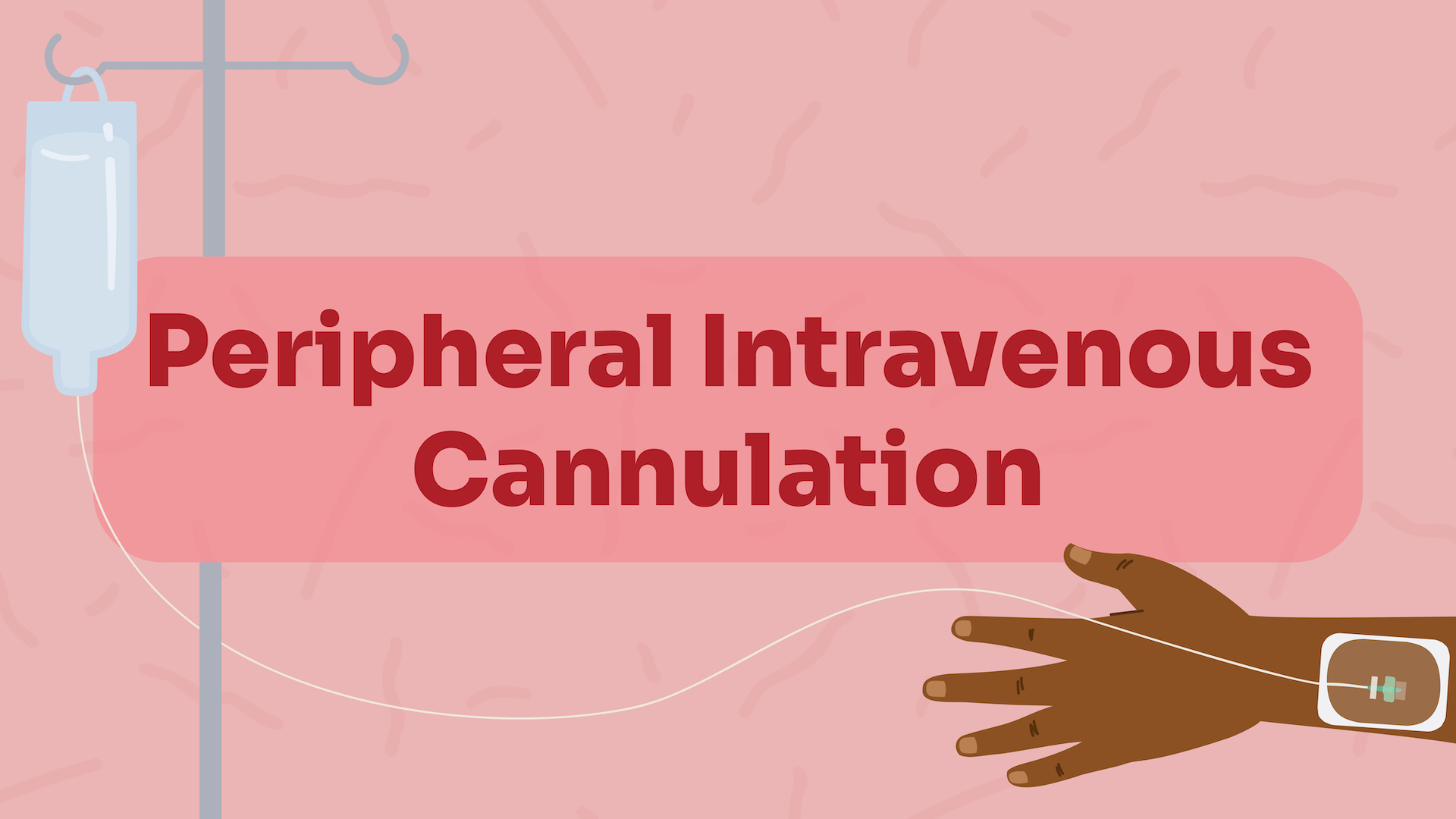 Image for Peripheral Intravenous Cannulation