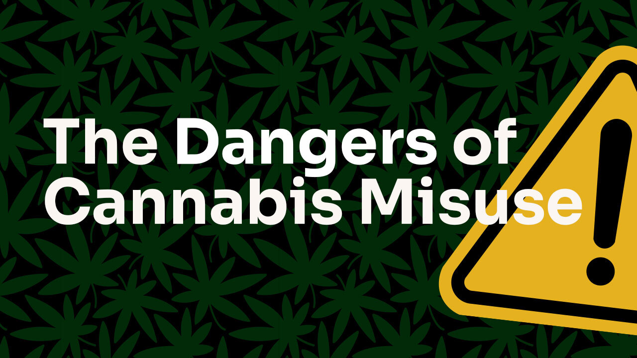 Image for The Dangers of Cannabis Misuse