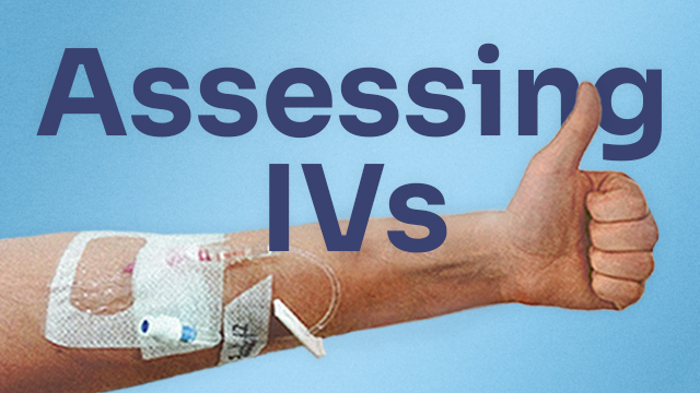 Image for How to Assess a Peripheral IV Cannula