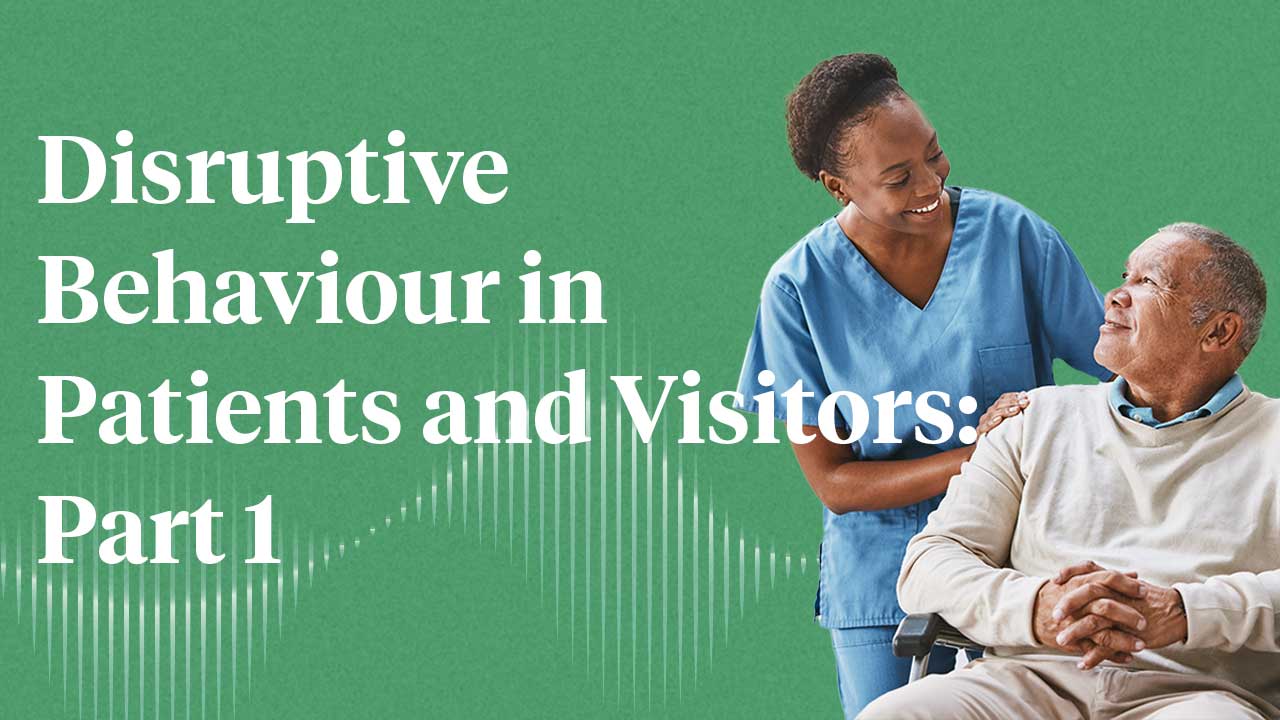 Cover image for: Disruptive Behaviour in Patients and Visitors: Part One