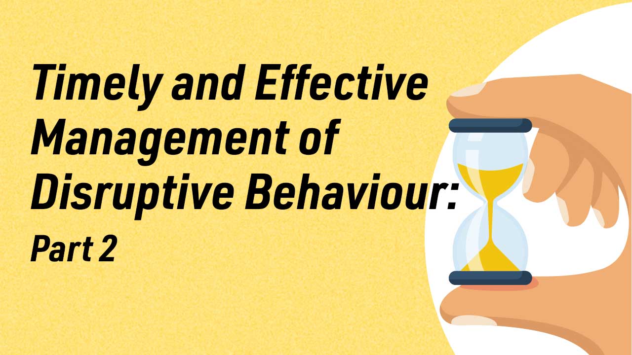 Cover image for: Timely and Effective Management of Disruptive Behaviour: Part Two