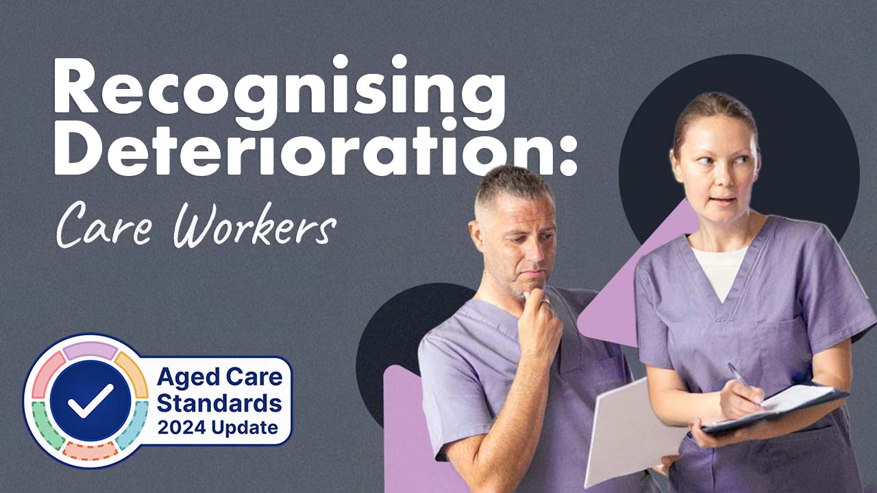 Image for Recognising Deterioration: Care Workers