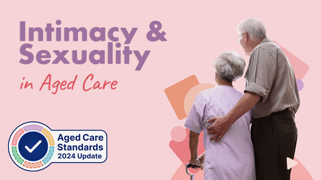 Image for Intimacy and Sexuality in Aged Care