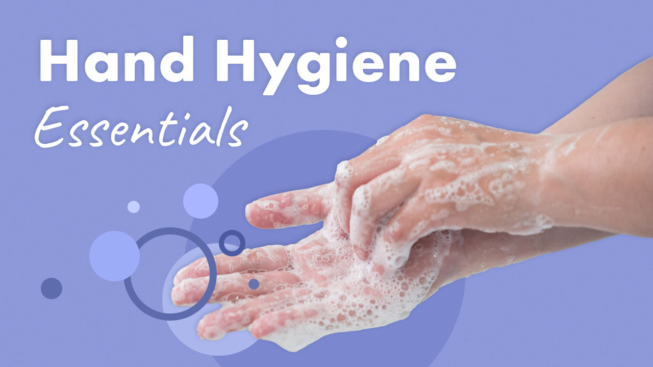 Cover image for: Hand Hygiene Essentials