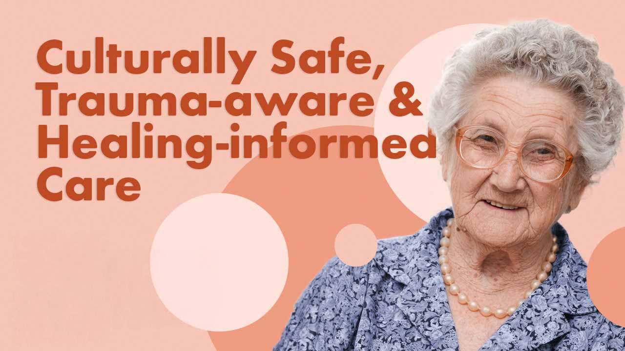 Thumbnail for Culturally Safe, Trauma-Aware and Healing-Informed Care