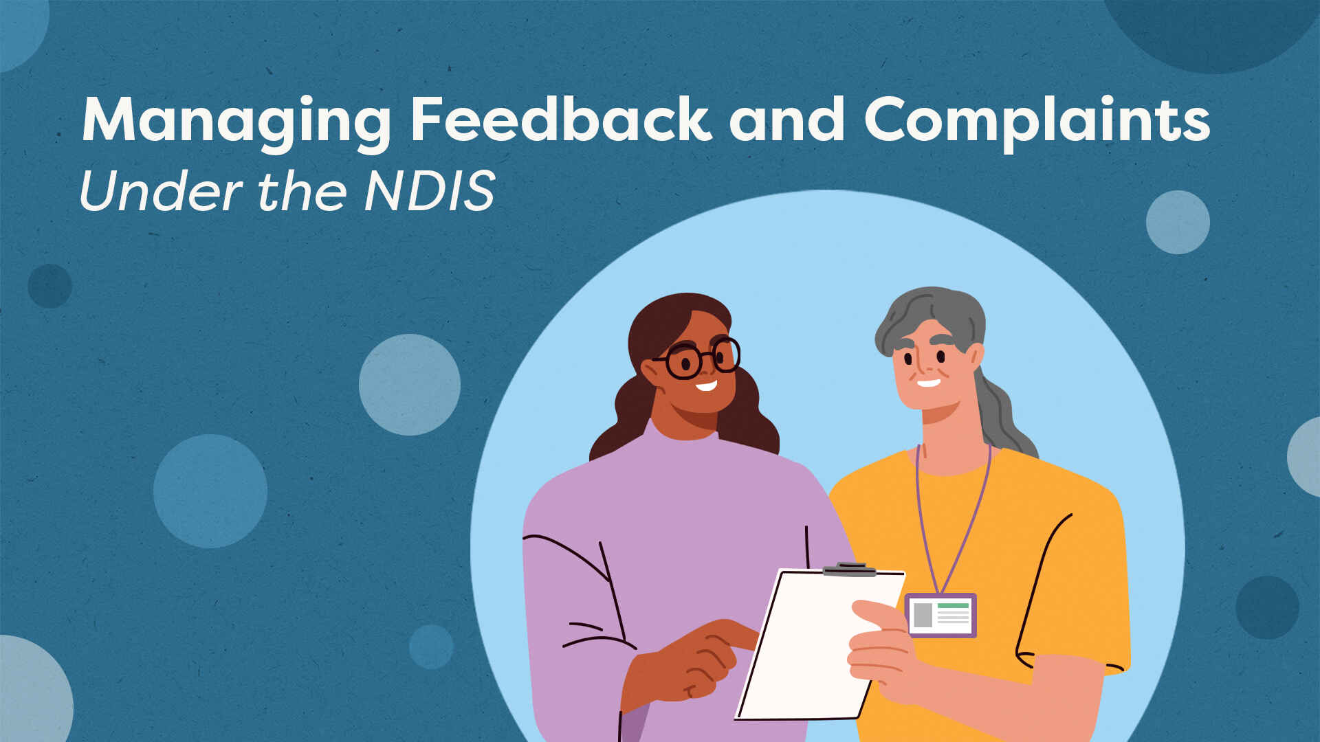 Thumbnail for Managing Feedback and Complaints Under the NDIS