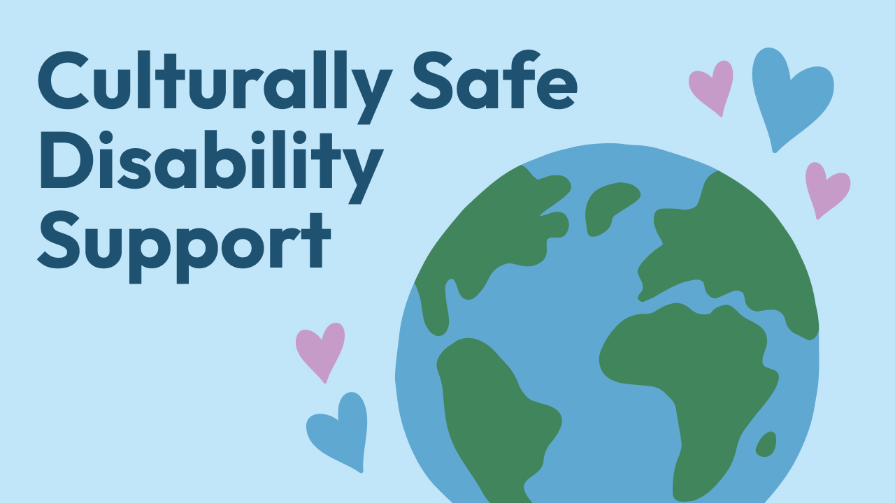 Thumbnail for Culturally Safe Disability Support