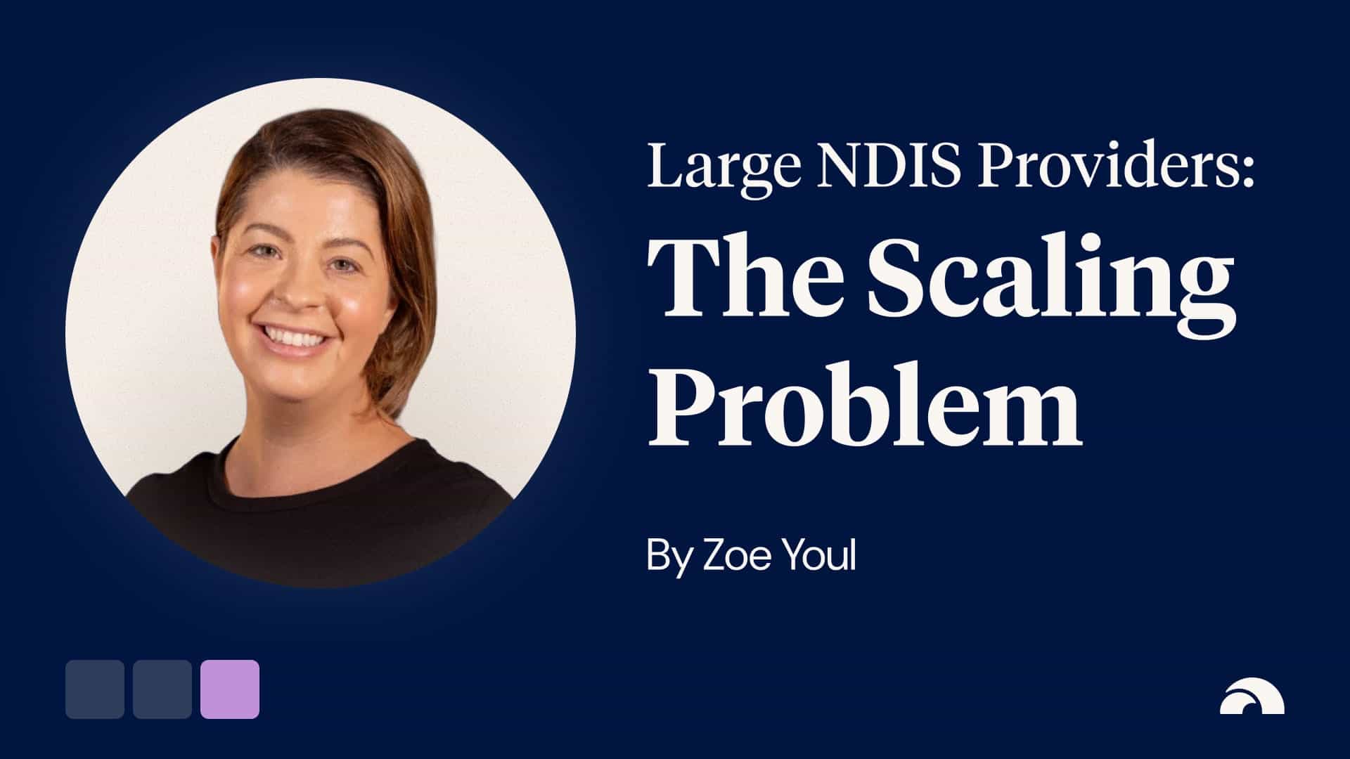 Large NDIS providers have a different problem (and it's not training)