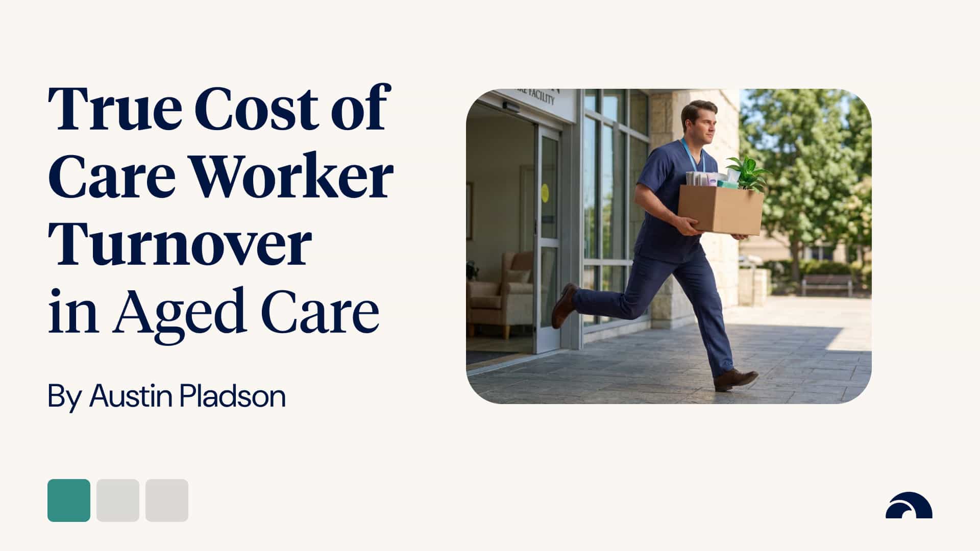 The True Cost of Aged Care Worker Turnover