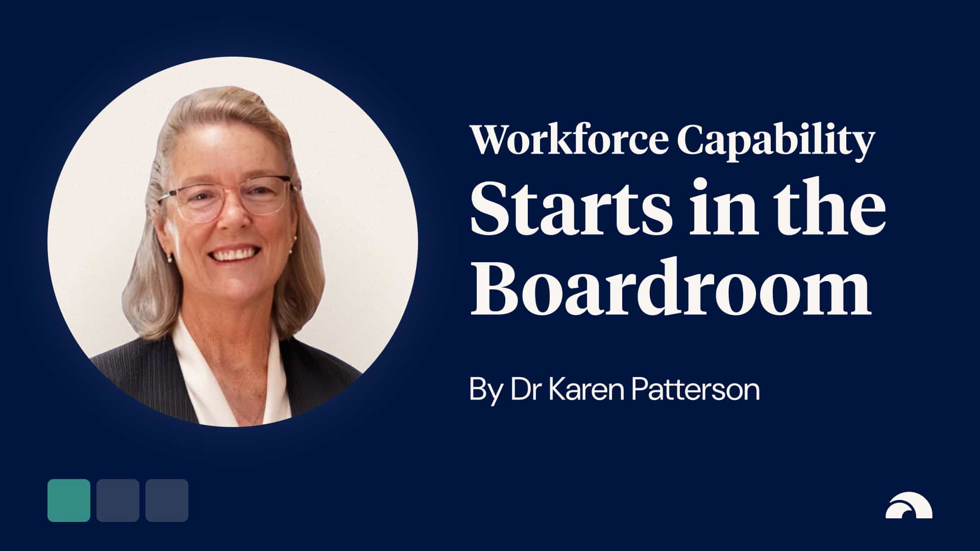 Workforce Capability Starts in the Boardroom