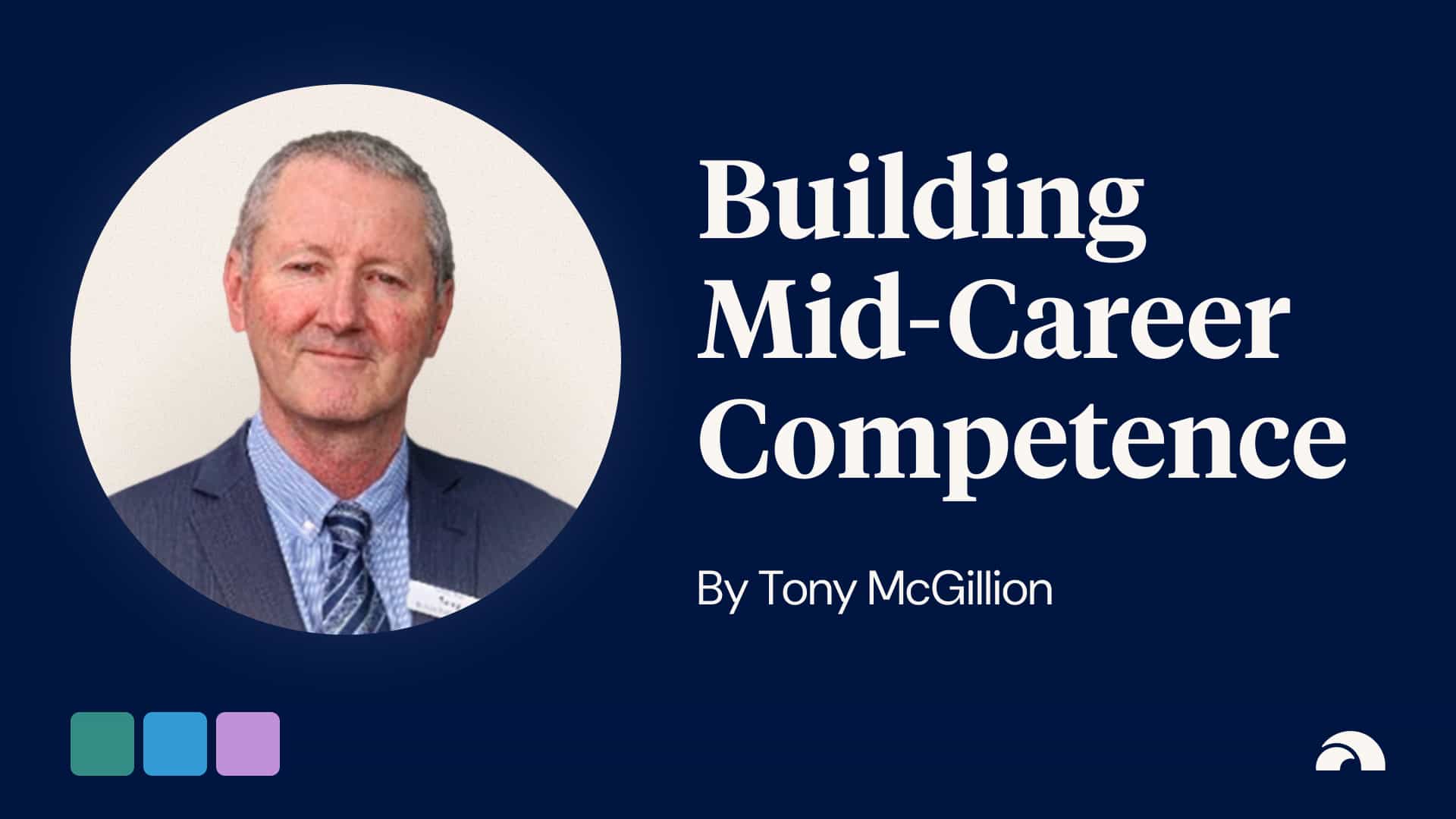 Building Mid-Career Competence