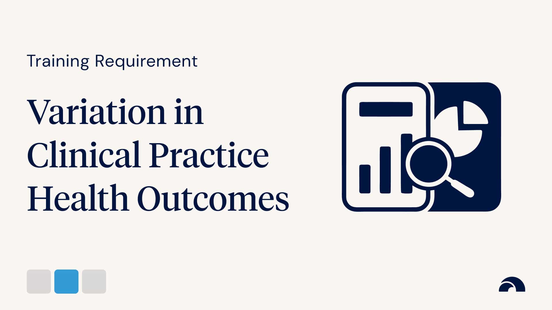 Variation in Clinical Practice Health Outcomes