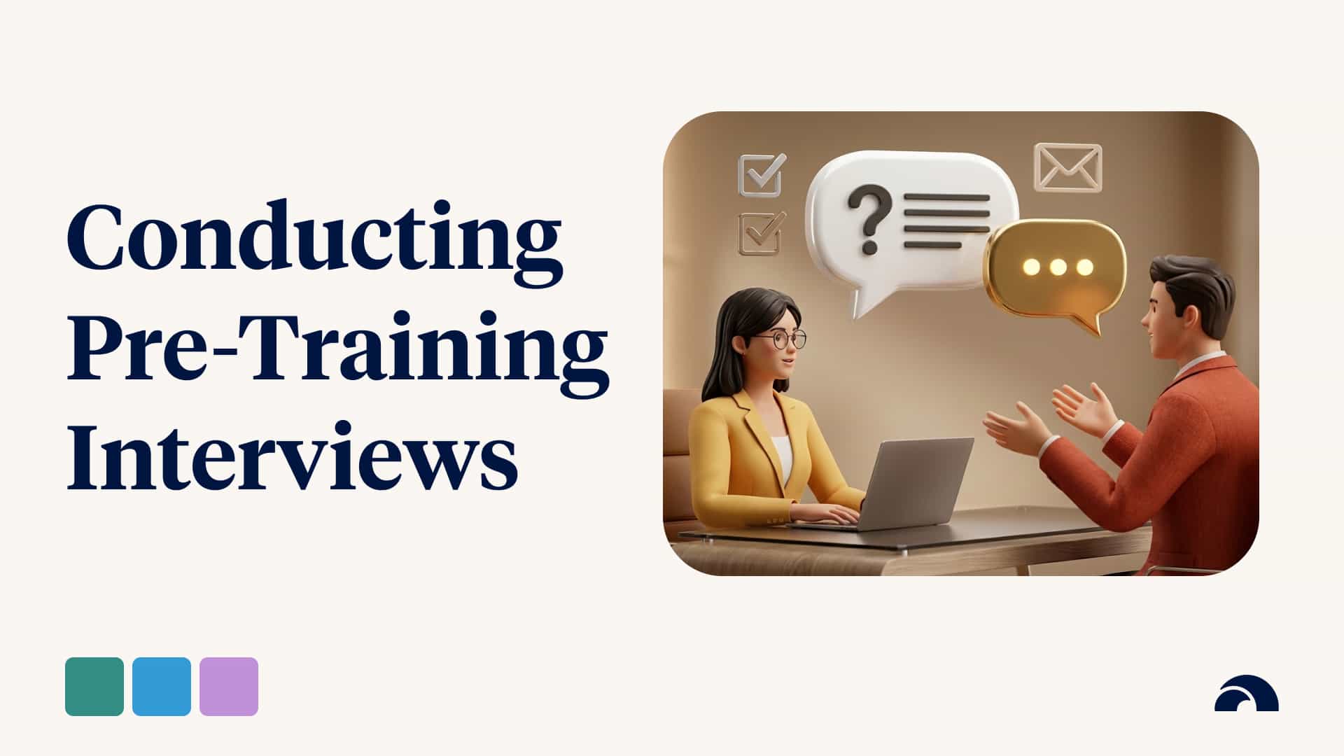 Conducting "Pre-Training Interviews" Before Education