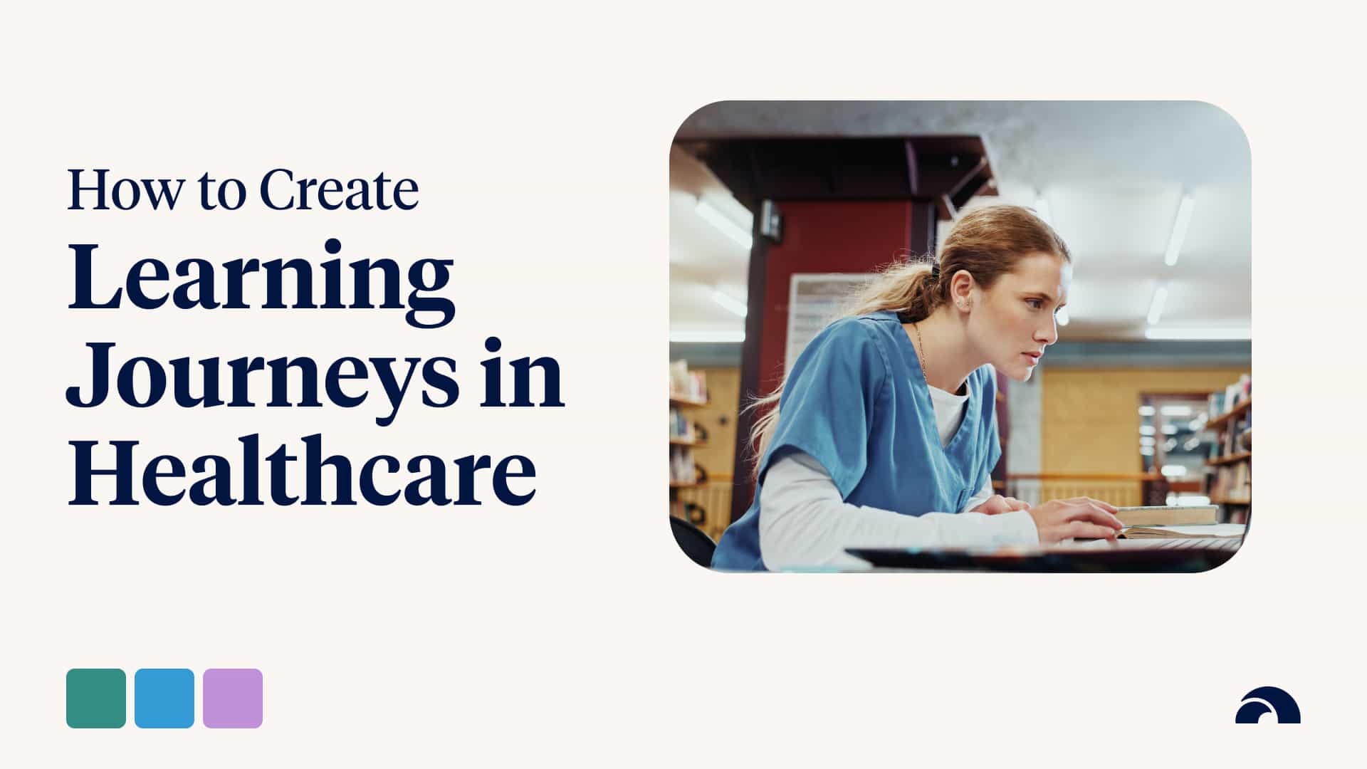 How to Create Learning Journeys in Healthcare