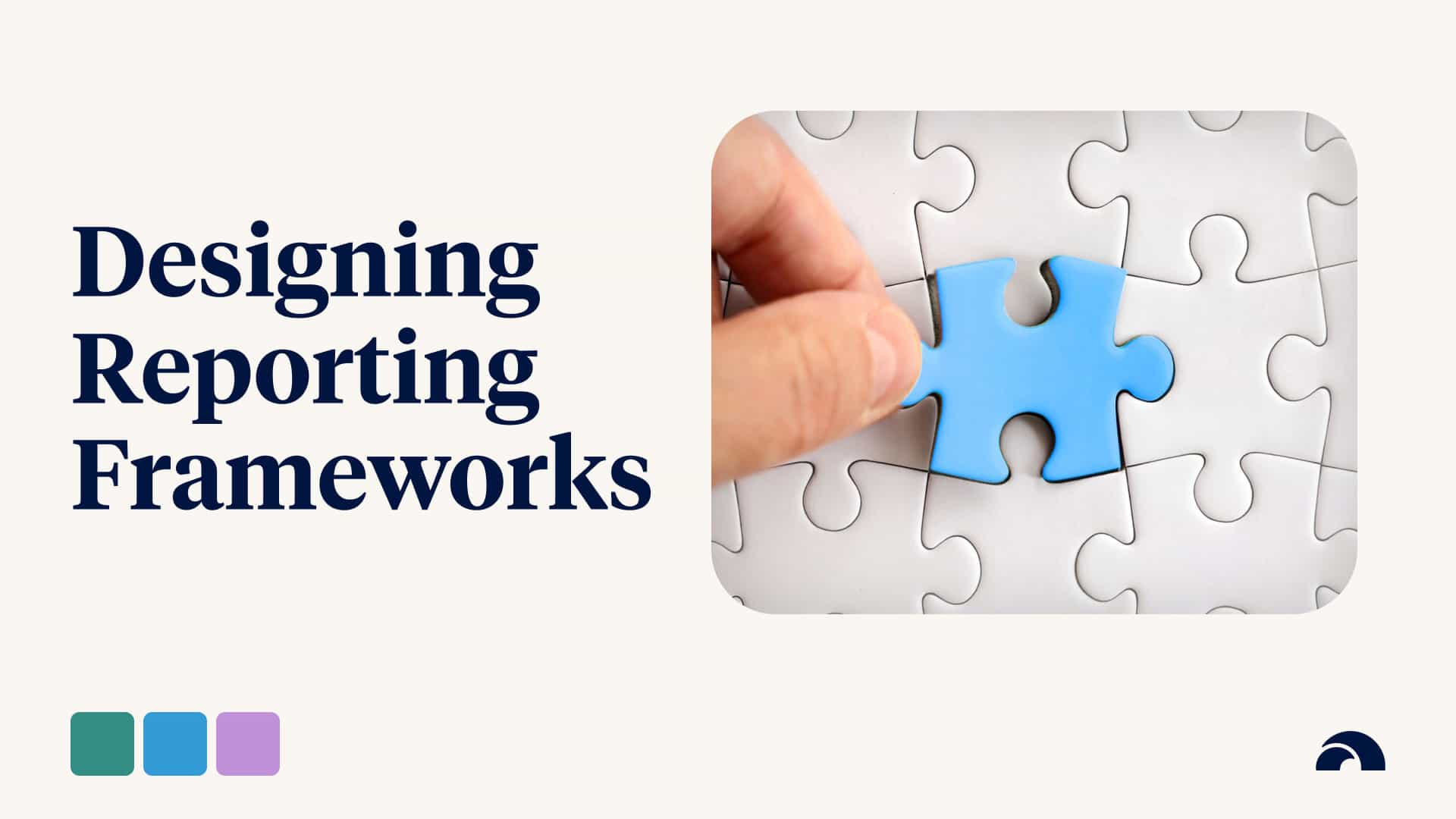 How to Design Reporting Frameworks for Your L&D Program