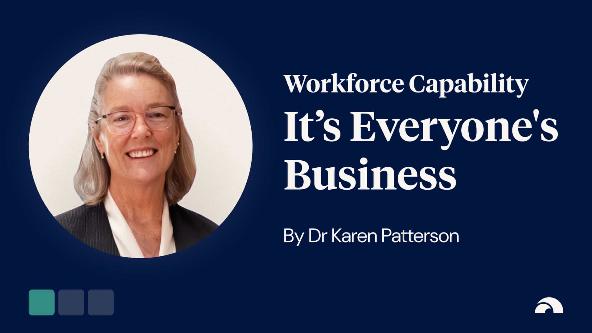 Workforce Capability is Everyone's Business