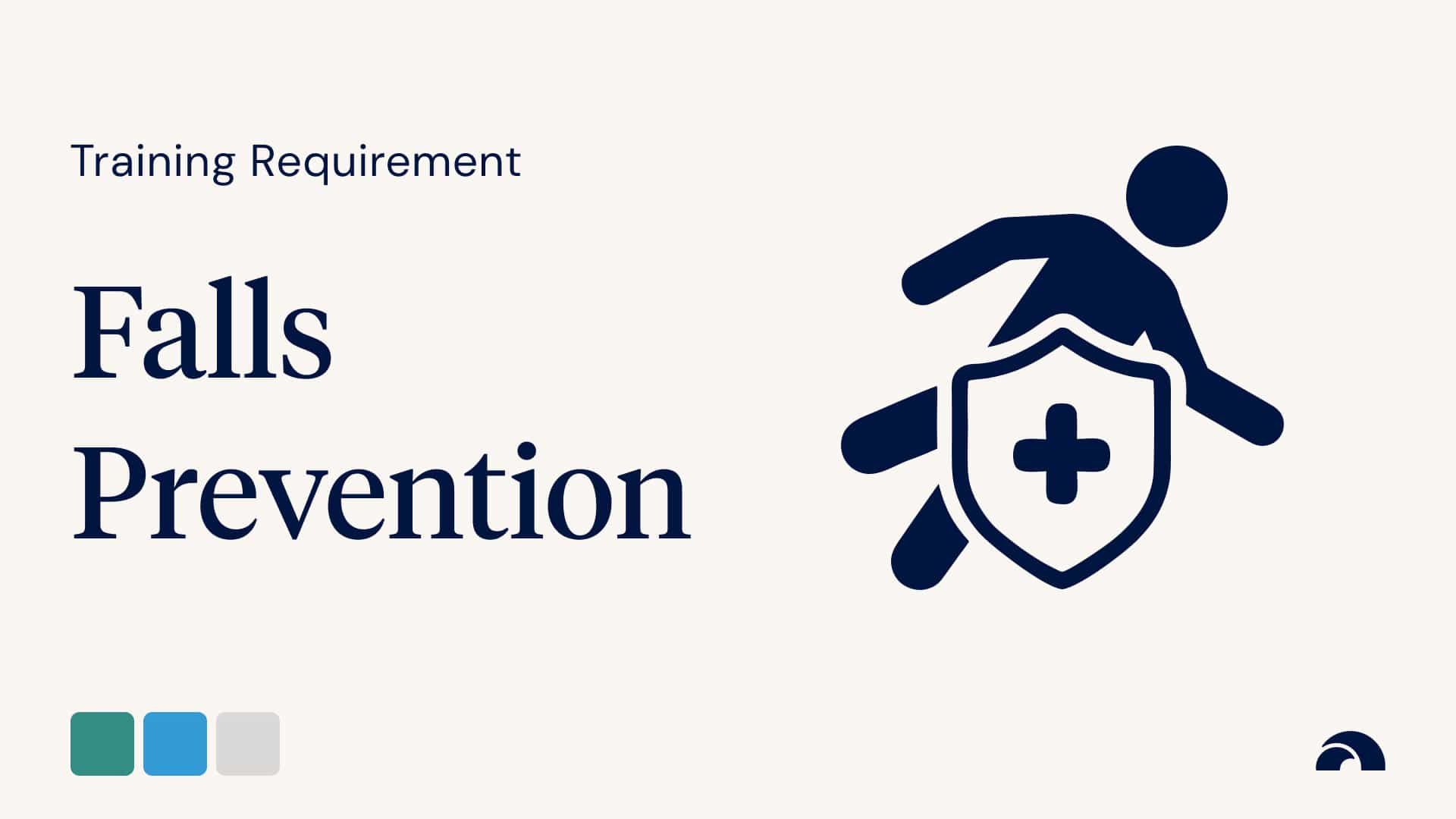 Training Requirement: Falls Prevention