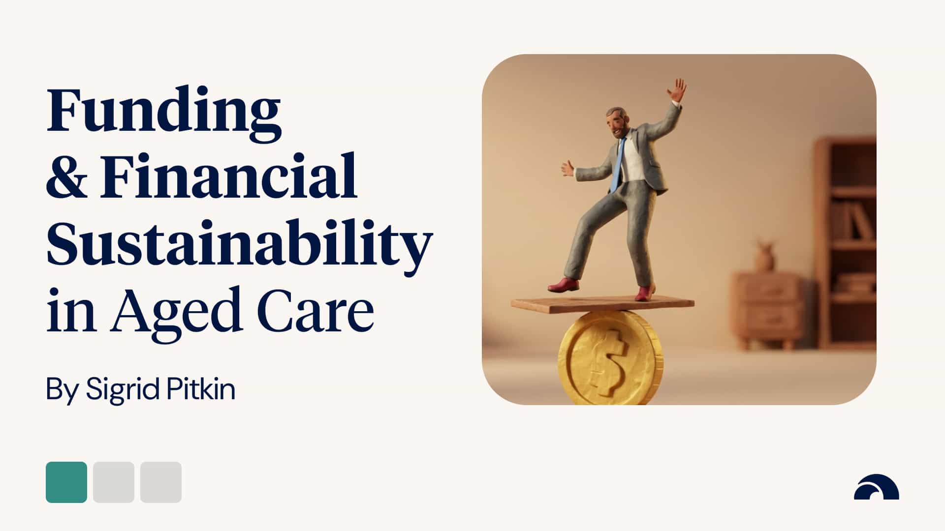 Funding and Financial Sustainability in Aged Care