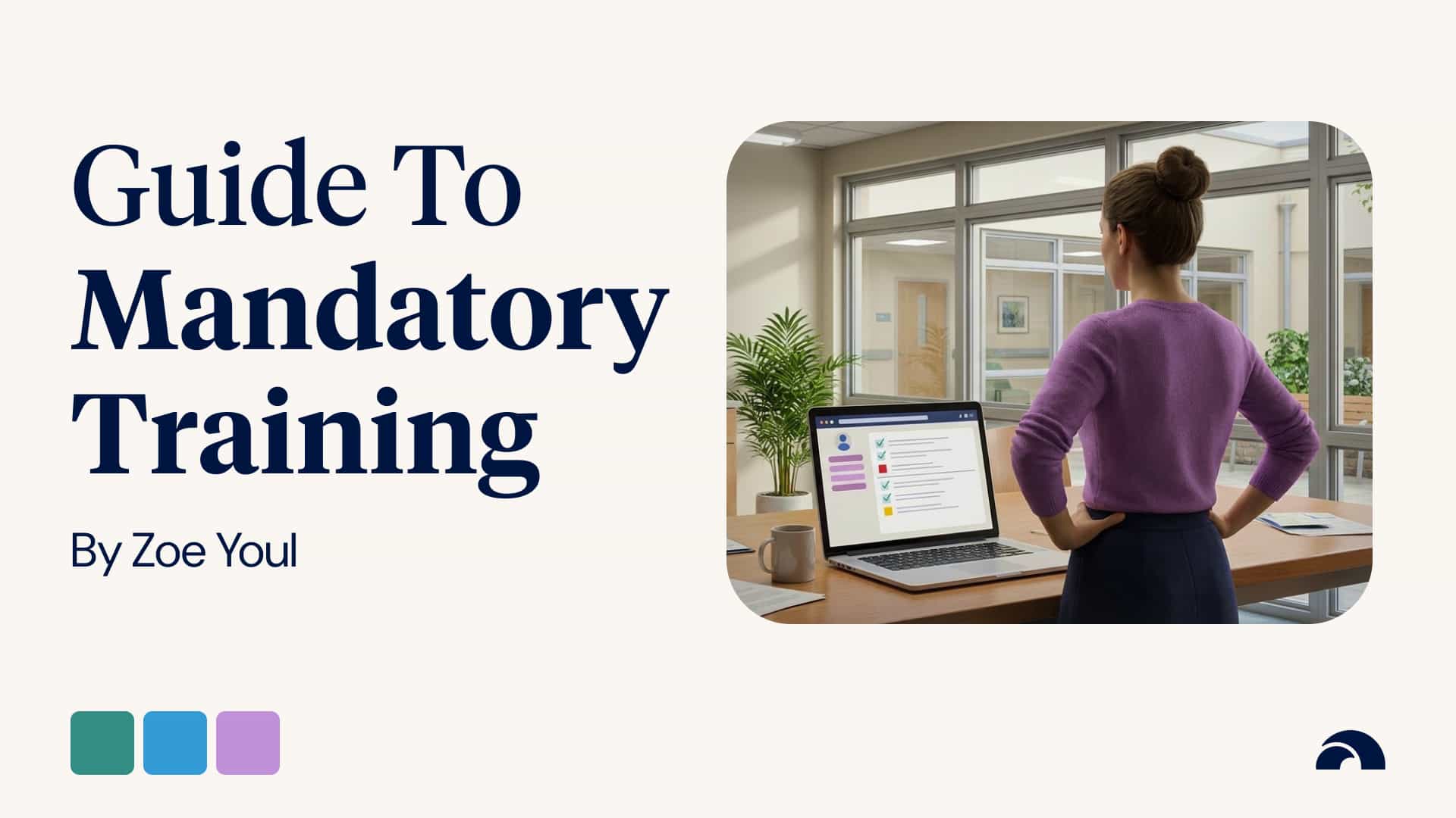 Guide to Mandatory Training