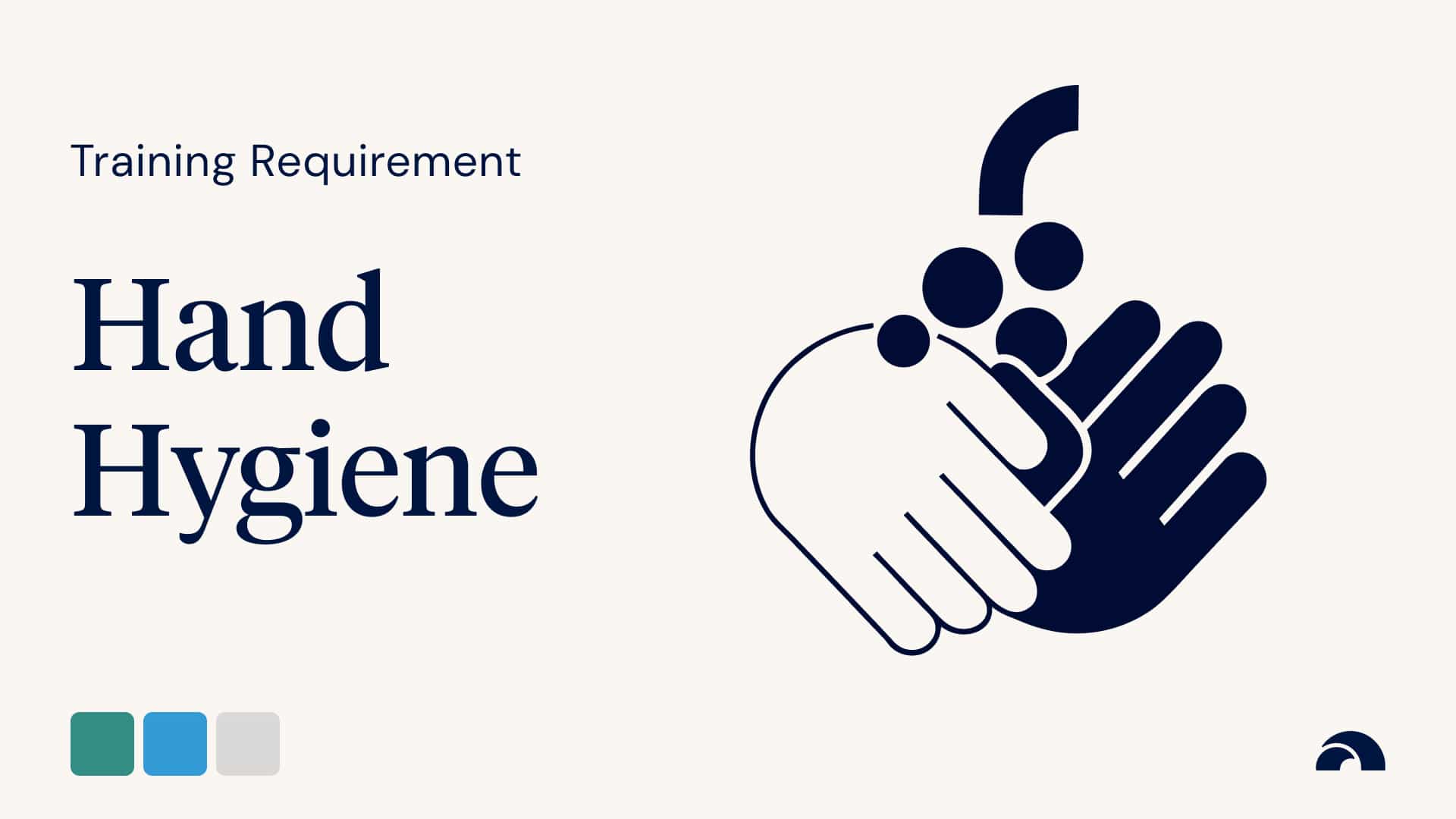 Training Requirement: Hand Hygiene