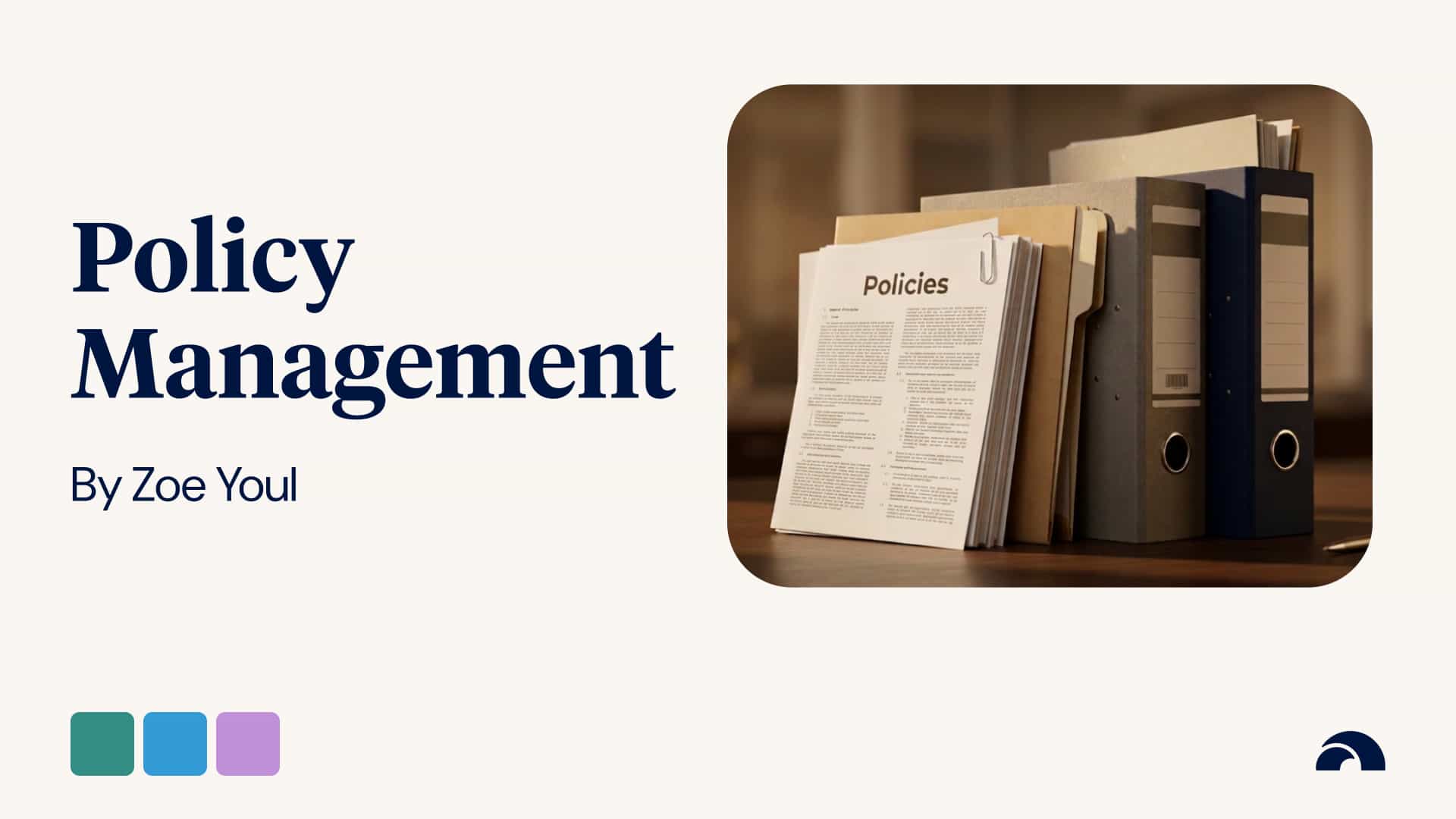 A Guide to Policy Management