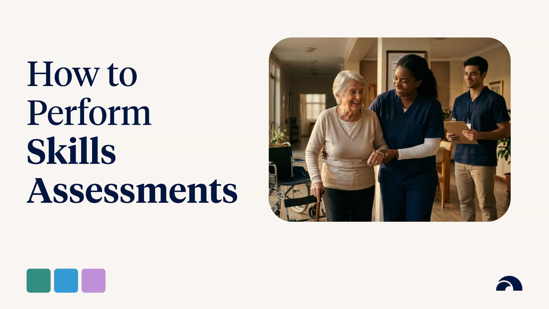 How to Perform Skills Assessments