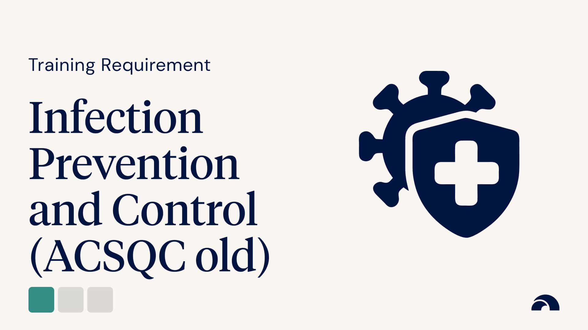 Training Requirement: Infection Prevention and Control ACSQC